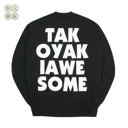 たこ焼き最高　LONGSLEEVE TEE