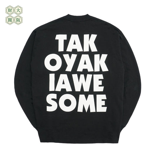 たこ焼き最高　LONGSLEEVE TEE